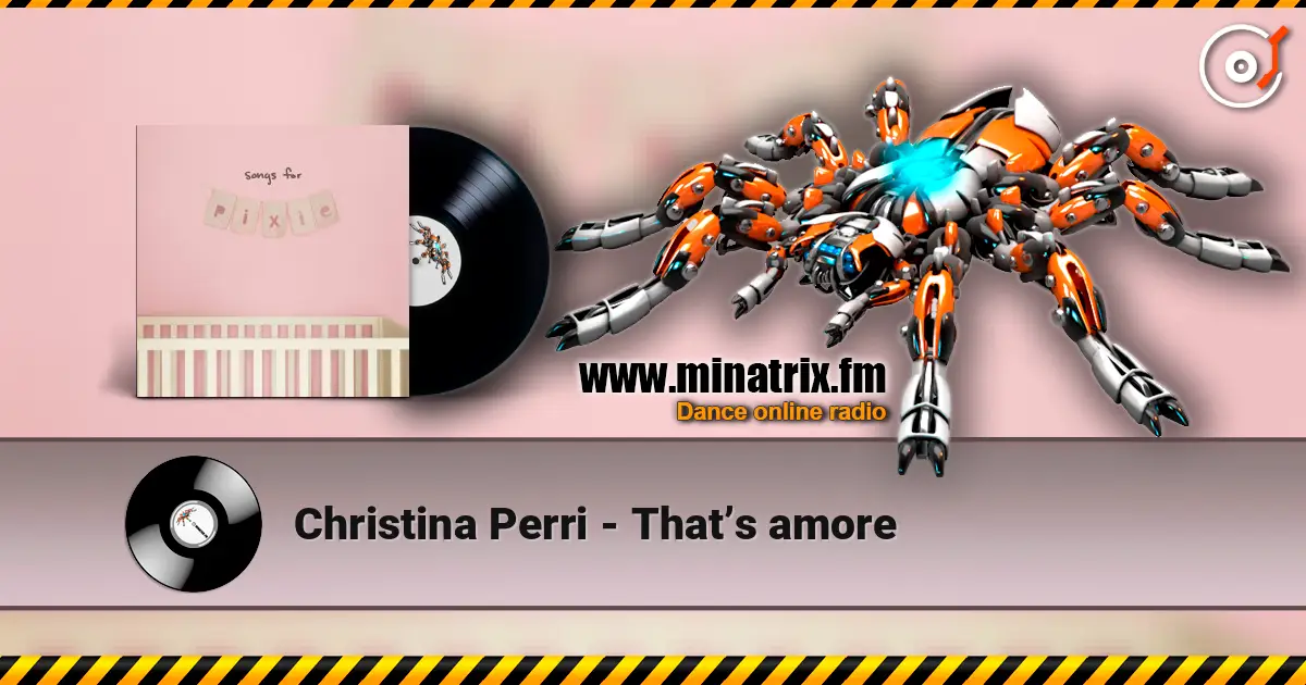 Christina Perri - That’s amore слушать онлайн в высоком качестве | Minatrix.FM
