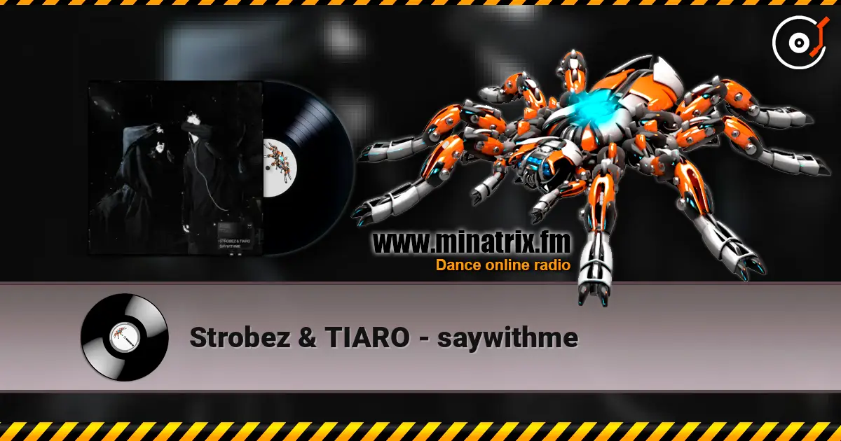 Strobez & TIARO - saywithme слушать онлайн в высоком качестве | Minatrix.FM