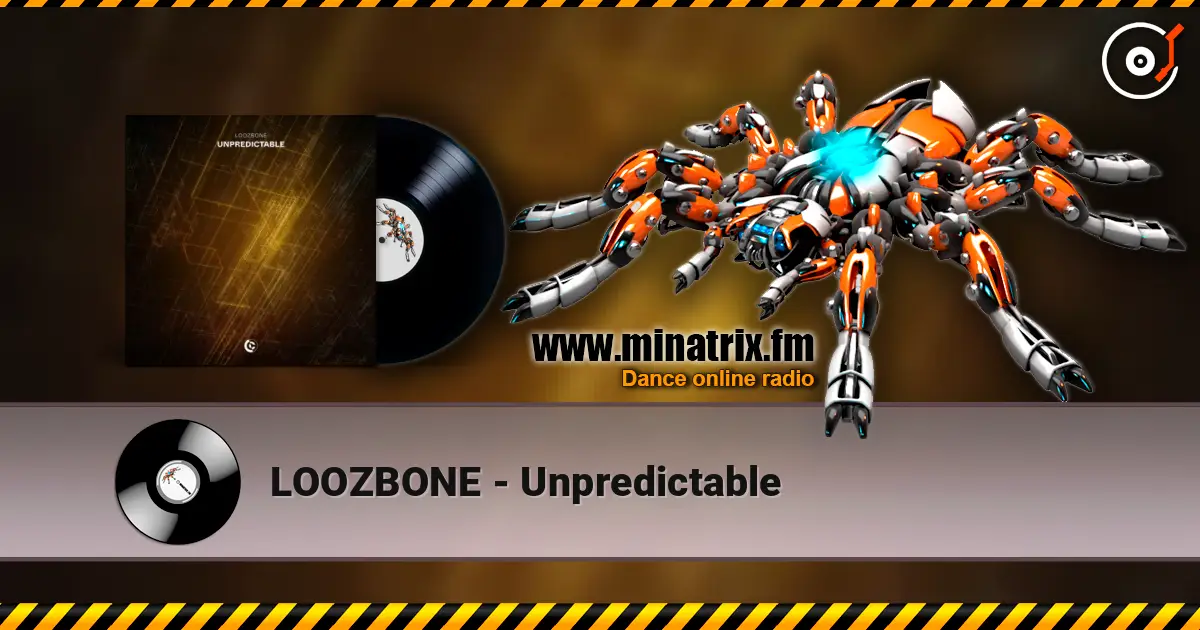 LOOZBONE - Unpredictable слушать онлайн в высоком качестве | Minatrix.FM
