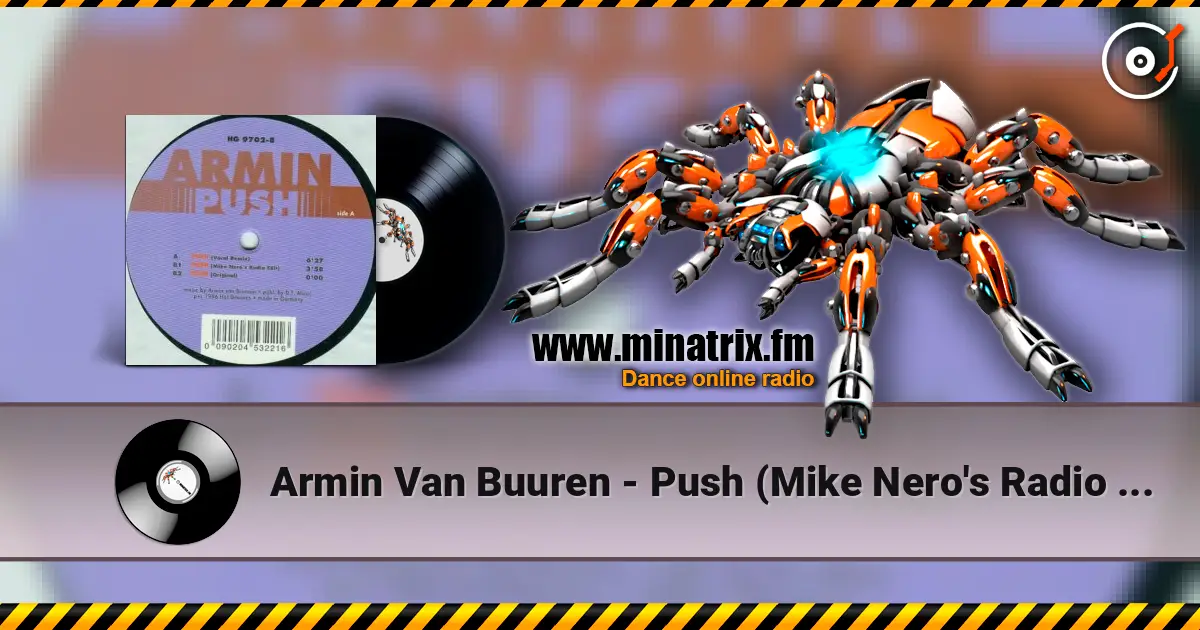 Armin Van Buuren - Push (Mike Nero's Radio Edit) слушать онлайн в высоком качестве | Minatrix.FM