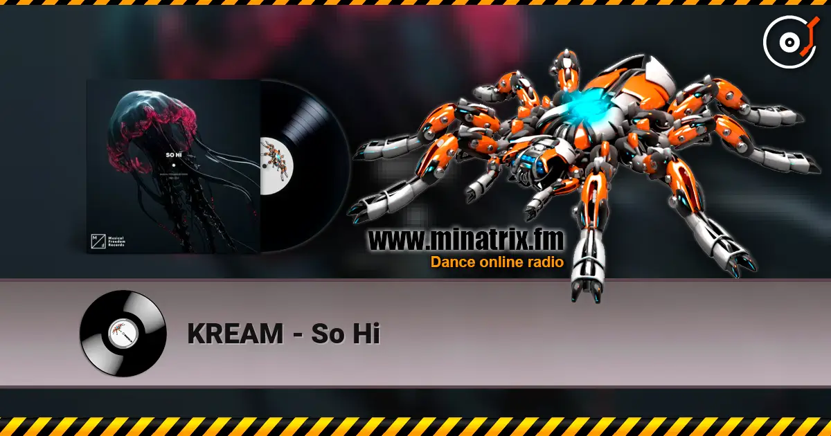KREAM - So Hi слушать онлайн в высоком качестве | Minatrix.FM