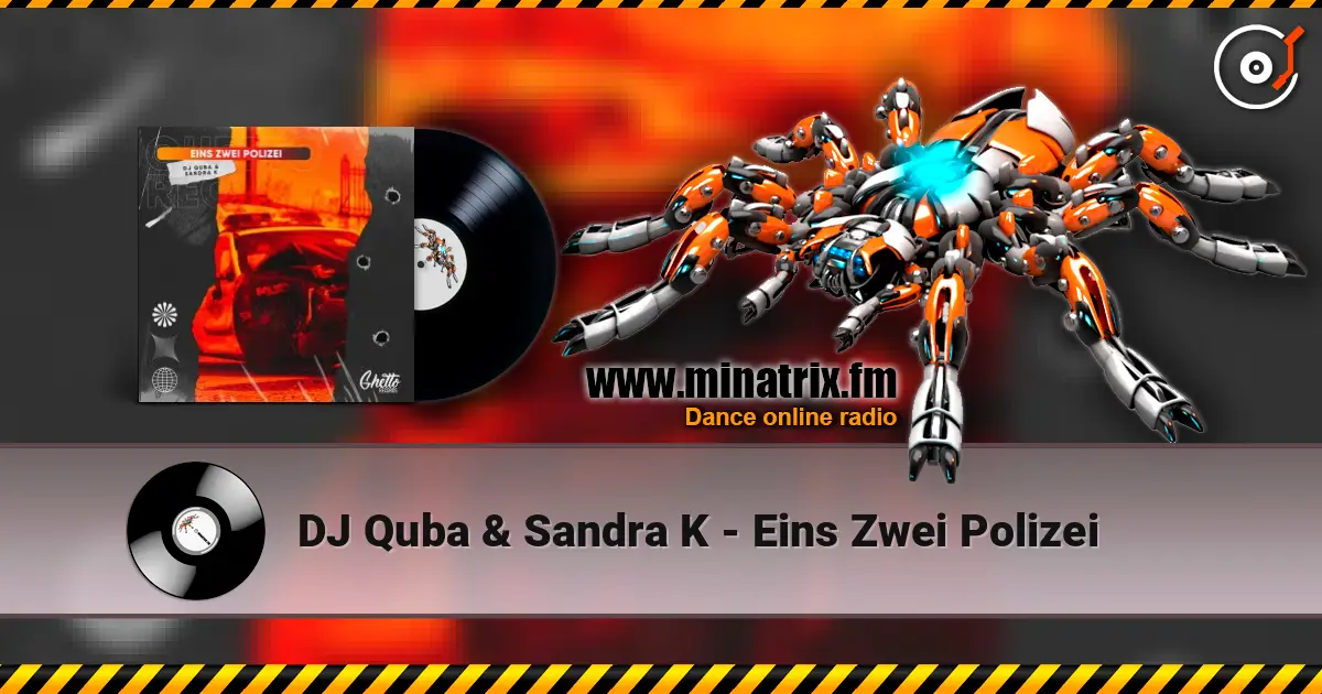 DJ Quba & Sandra K - Eins Zwei Polizei слухати онлайн у високій якості | Minatrix.FM