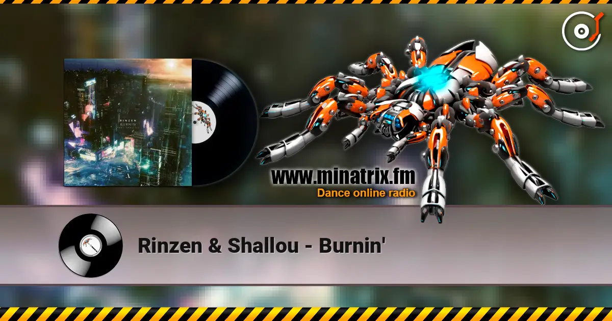 Rinzen & Shallou - Burnin' слушать онлайн в высоком качестве | Minatrix.FM