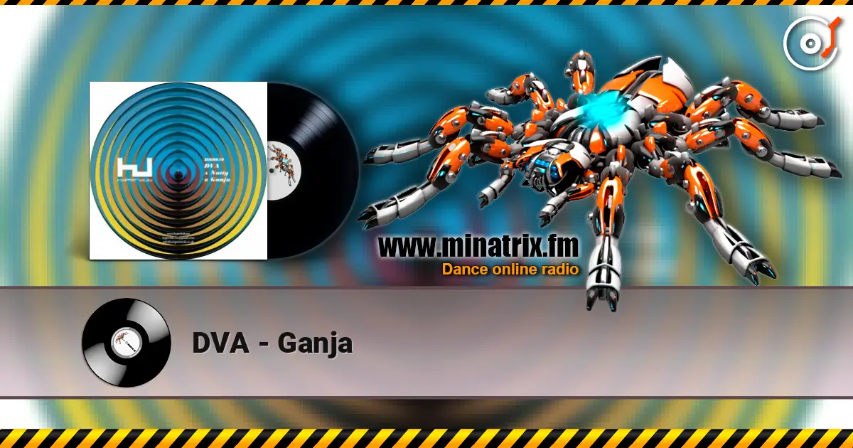 DVA - Ganja escuchar en línea en alta calidad | Minatrix.FM