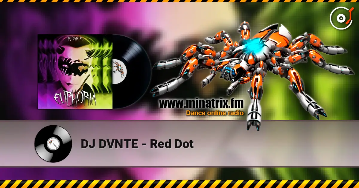 DJ DVNTE - Red Dot слушать онлайн в высоком качестве | Minatrix.FM