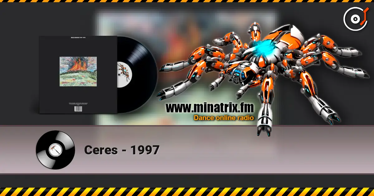 Ceres - 1997 слушать онлайн в высоком качестве | Minatrix.FM