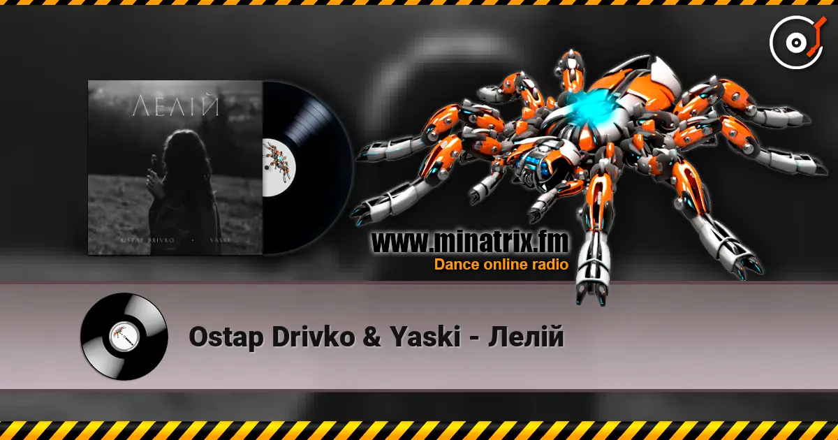 Ostap Drivko & Yaski - Лелій слушать онлайн в высоком качестве | Minatrix.FM