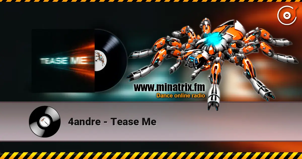 4andre - Tease Me слушать онлайн в высоком качестве | Minatrix.FM