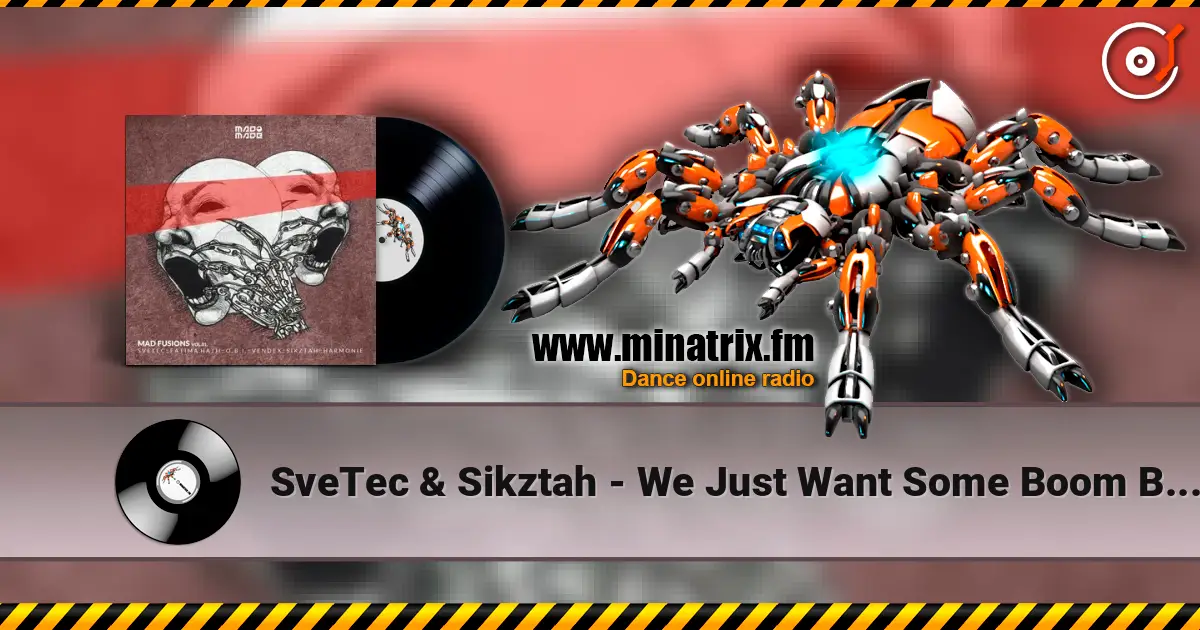 SveTec & Sikztah - We Just Want Some Boom Boom слушать онлайн в высоком качестве | Minatrix.FM