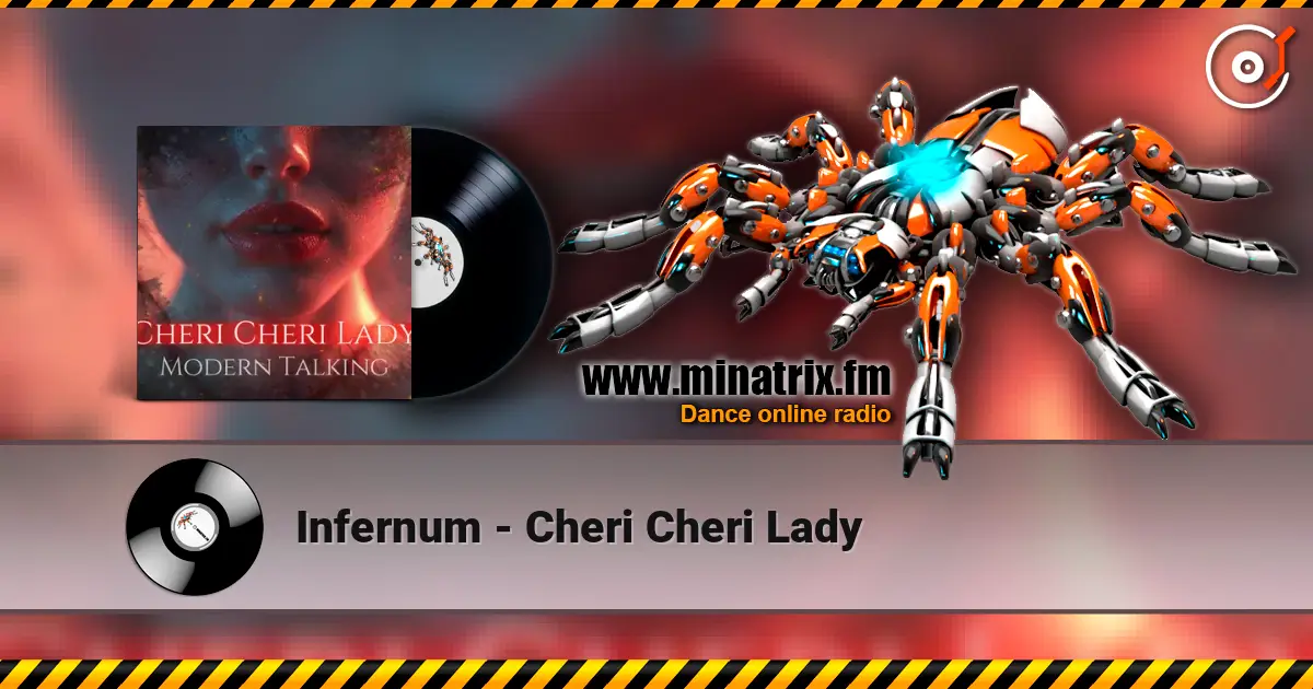Infernum - Cheri Cheri Lady listen online in high quality | Minatrix.FM
