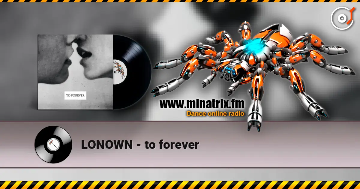 LONOWN - to forever слушать онлайн в высоком качестве | Minatrix.FM