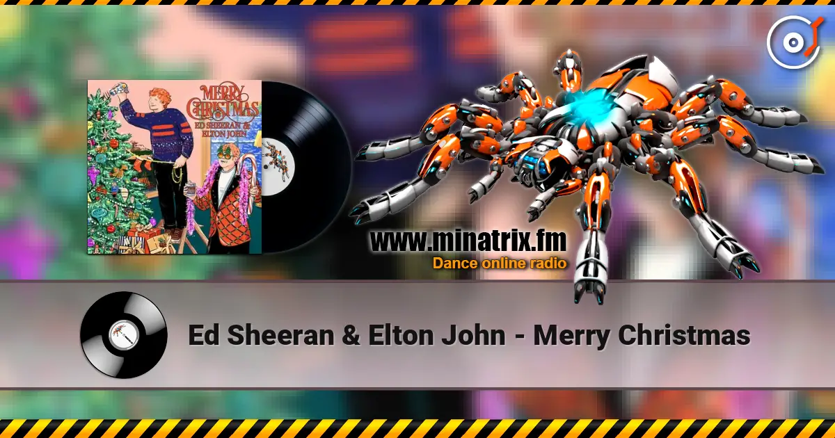 Ed Sheeran & Elton John - Merry Christmas escuchar en línea en alta calidad | Minatrix.FM