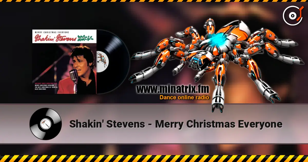 Shakin' Stevens - Merry Christmas Everyone слушать онлайн в высоком качестве | Minatrix.FM