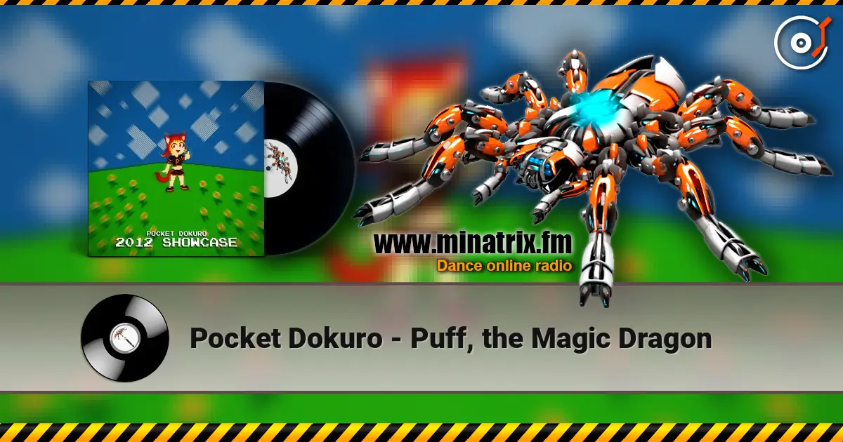Pocket Dokuro - Puff, the Magic Dragon слушать онлайн в высоком качестве | Minatrix.FM