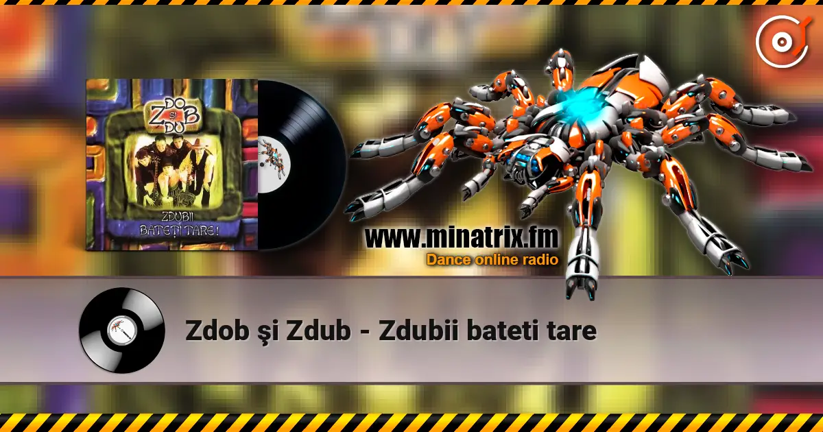 Zdob şi Zdub - Zdubii bateti tare слушать онлайн в высоком качестве | Minatrix.FM