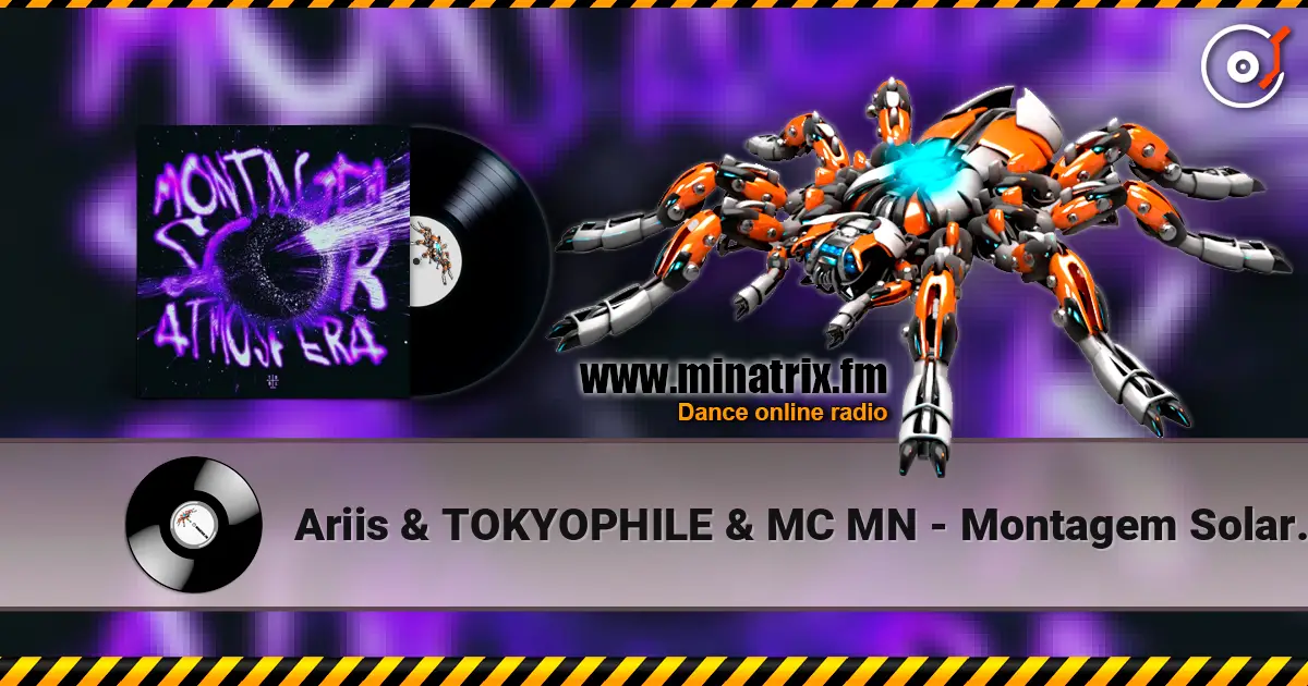 Ariis & TOKYOPHILE & MC MN - Montagem Solar Atmosfera слушать онлайн в высоком качестве | Minatrix.FM