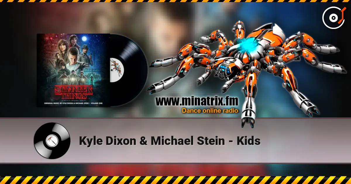 Kyle Dixon & Michael Stein - Kids слушать онлайн в высоком качестве | Minatrix.FM