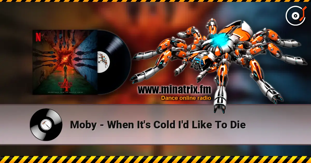 Moby - When It's Cold I'd Like To Die слушать онлайн в высоком качестве | Minatrix.FM