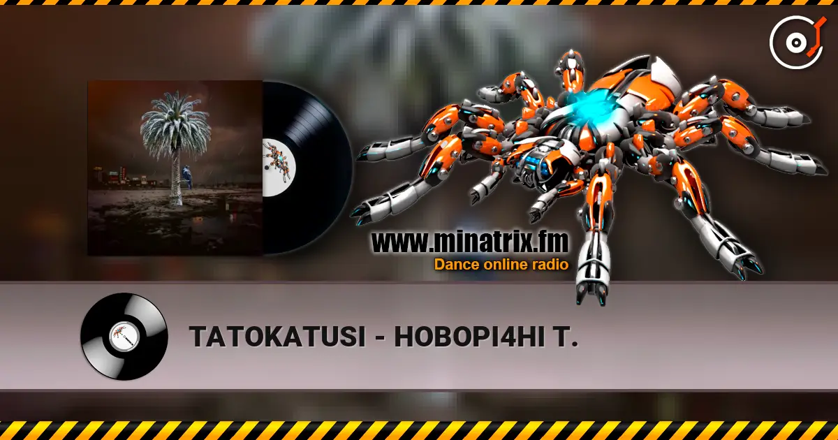 TATOKATUSI - HOBOPI4HI T. слушать онлайн в высоком качестве | Minatrix.FM