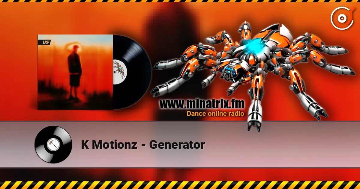K Motionz - Generator слушать онлайн в высоком качестве | Minatrix.FM