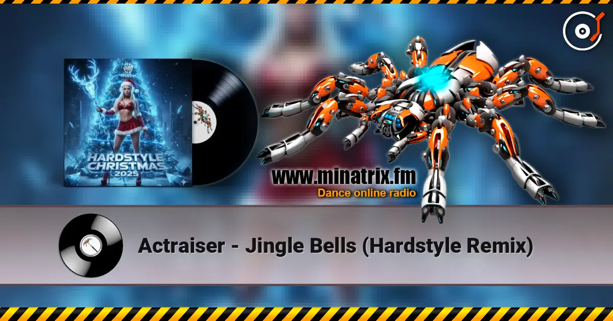 Actraiser - Jingle Bells (Hardstyle Remix) слушать онлайн в высоком качестве | Minatrix.FM