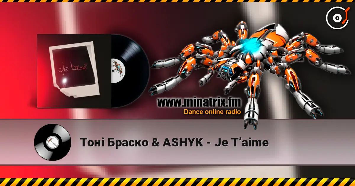 Тоні Браско & ASHYK - Je T’aime слушать онлайн в высоком качестве | Minatrix.FM