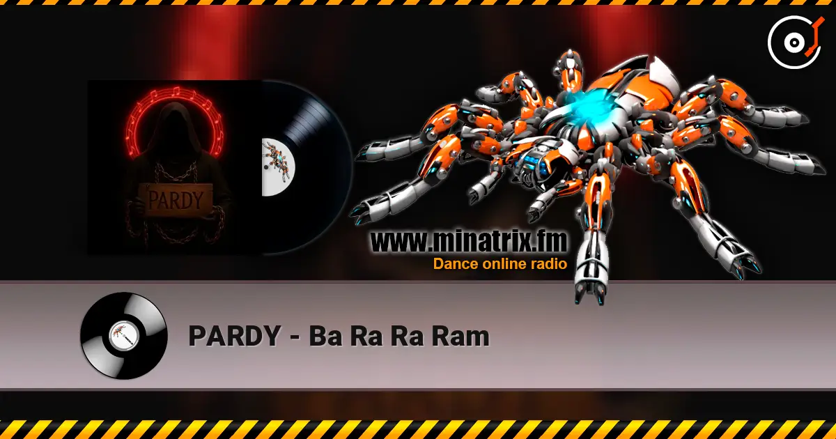 PARDY - Ba Ra Ra Ram слушать онлайн в высоком качестве | Minatrix.FM