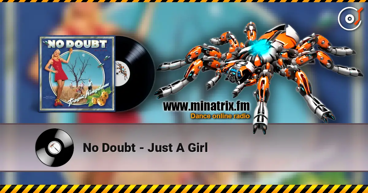 No Doubt - Just A Girl слушать онлайн в высоком качестве | Minatrix.FM
