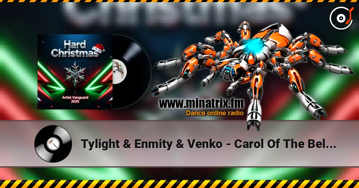 Tylight & Enmity & Venko - Carol Of The Bells (Hardstyle Remix) escuchar en línea en alta calidad | Minatrix.FM