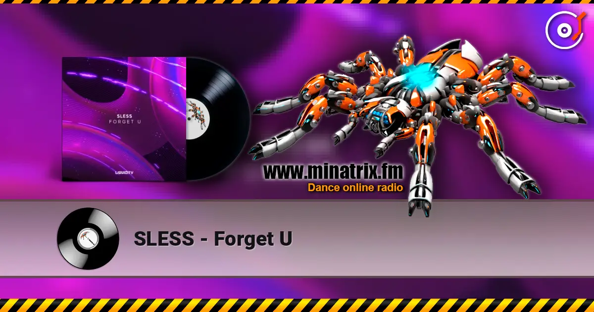 SLESS - Forget U 在线收听高音质 | Minatrix.FM