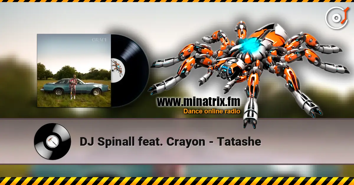 DJ Spinall feat. Crayon - Tatashe слушать онлайн в высоком качестве | Minatrix.FM
