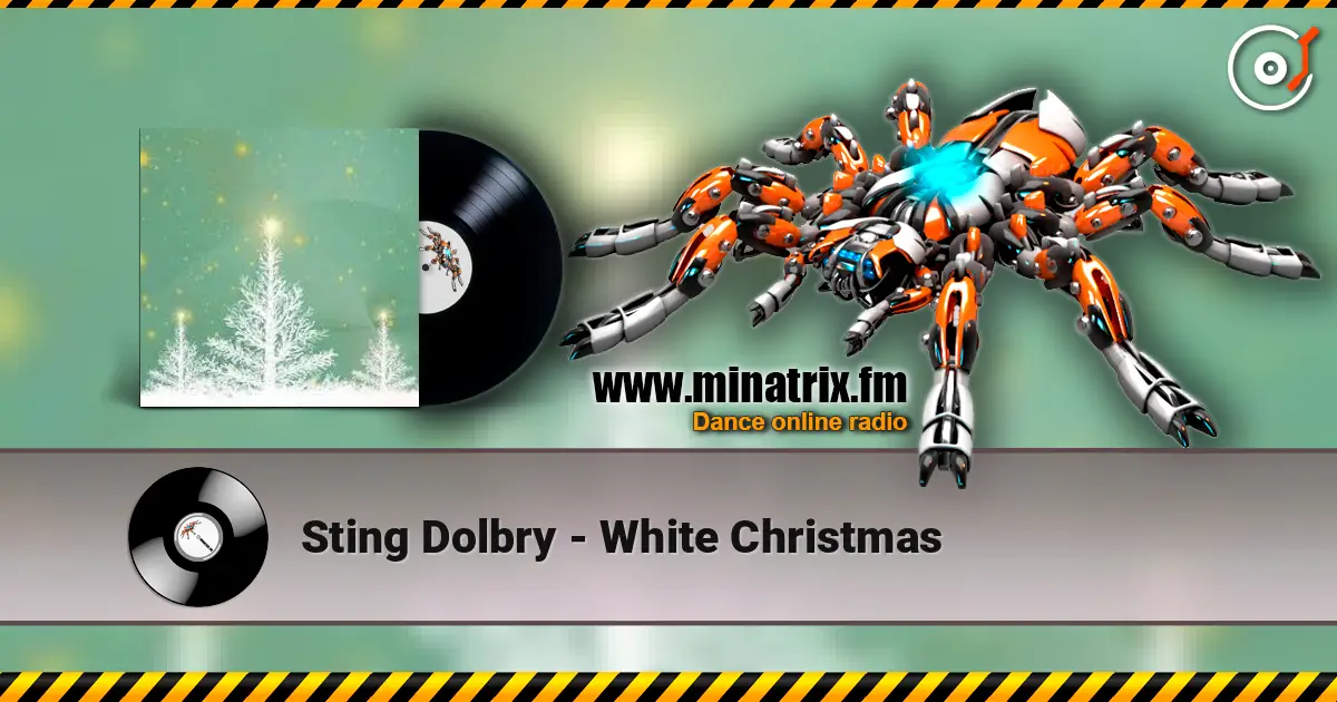 Sting Dolbry - White Christmas online in hoher Qualität hören | Minatrix.FM
