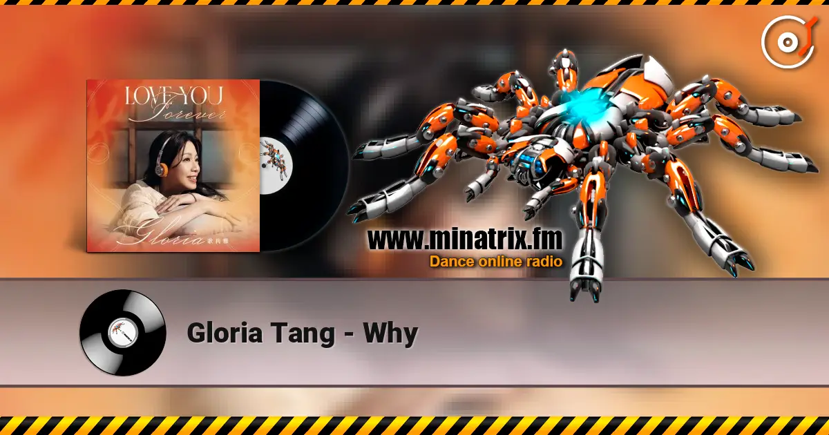 Gloria Tang - Why слушать онлайн в высоком качестве | Minatrix.FM