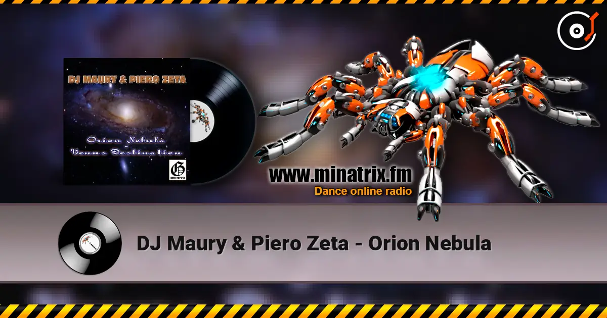DJ Maury & Piero Zeta - Orion Nebula слушать онлайн в высоком качестве | Minatrix.FM