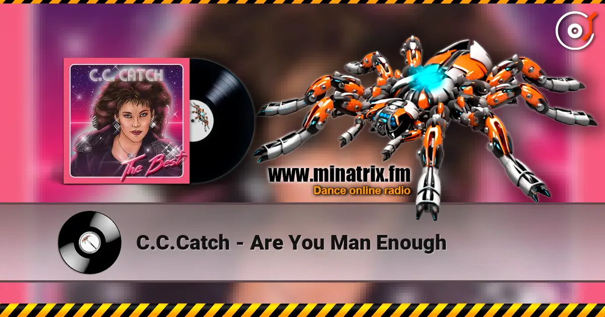 C.C.Catch - Are You Man Enough слушать онлайн в высоком качестве | Minatrix.FM