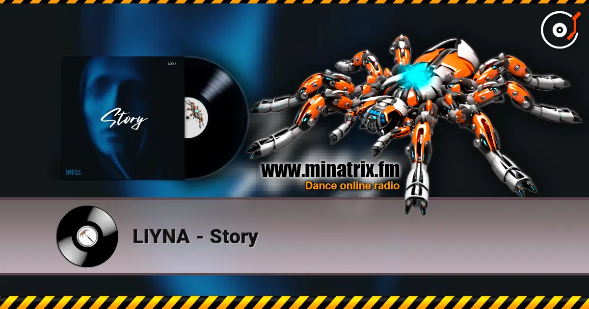 LIYNA - Story слушать онлайн в высоком качестве | Minatrix.FM