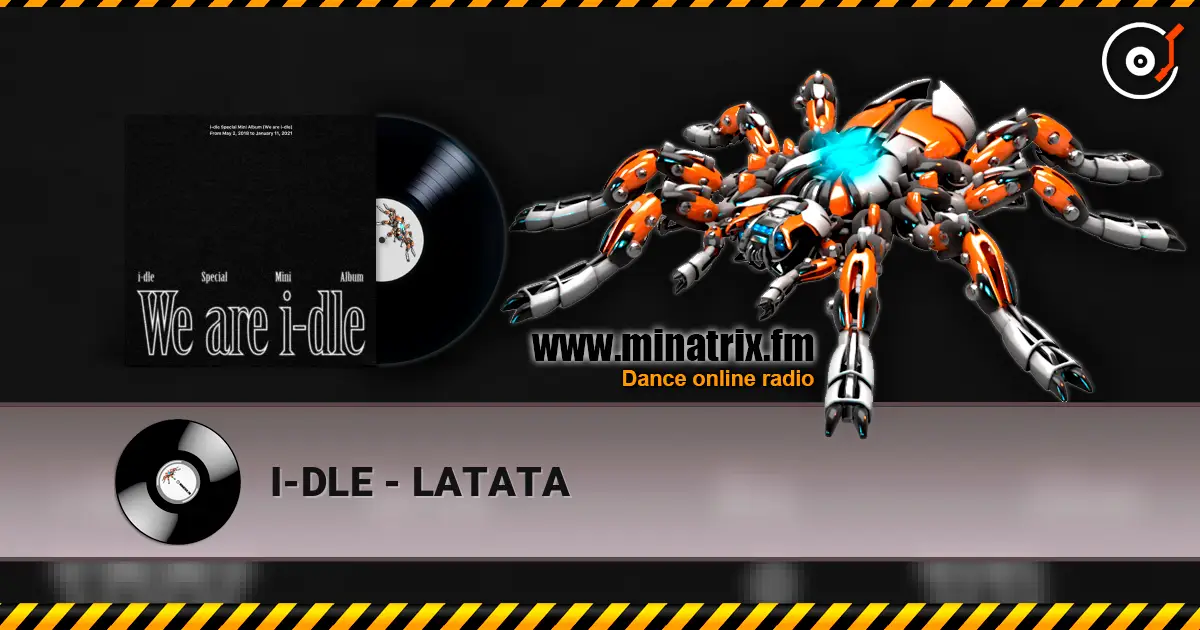 I-DLE - LATATA 在线收听高音质 | Minatrix.FM