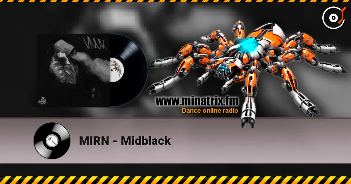 MIRN - Midblack слушать онлайн в высоком качестве | Minatrix.FM