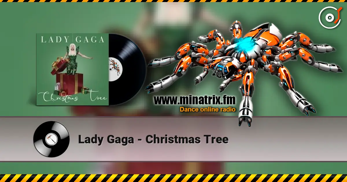 Lady Gaga - Christmas Tree écouter en ligne en haute qualité | Minatrix.FM
