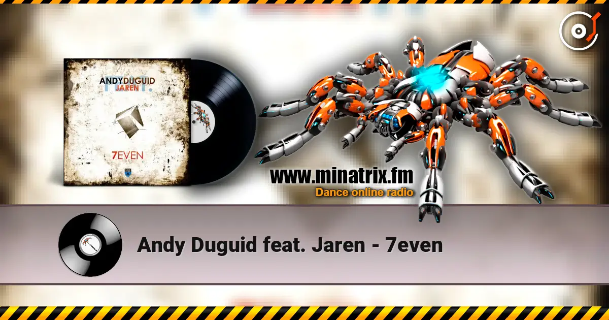 Andy Duguid feat. Jaren - 7even слушать онлайн в высоком качестве | Minatrix.FM