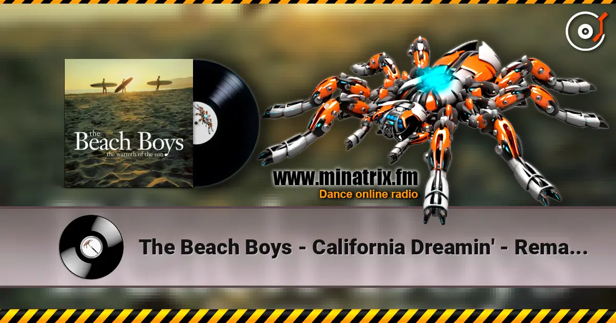 The Beach Boys - California Dreamin' - Remastered 2007 слушать онлайн в высоком качестве | Minatrix.FM