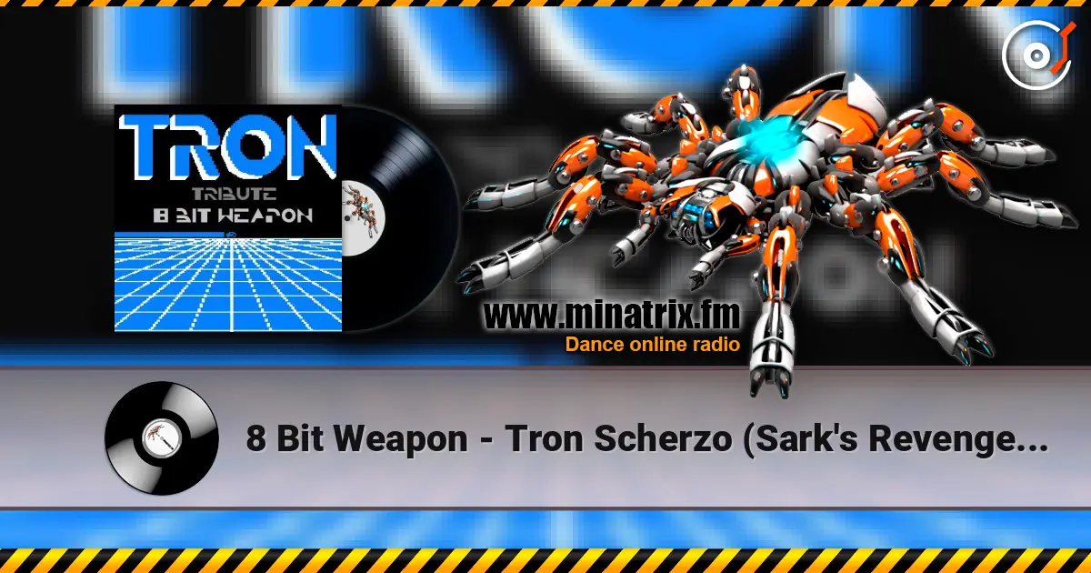 8 Bit Weapon - Tron Scherzo (Sark's Revenge Mix) слушать онлайн в высоком качестве | Minatrix.FM