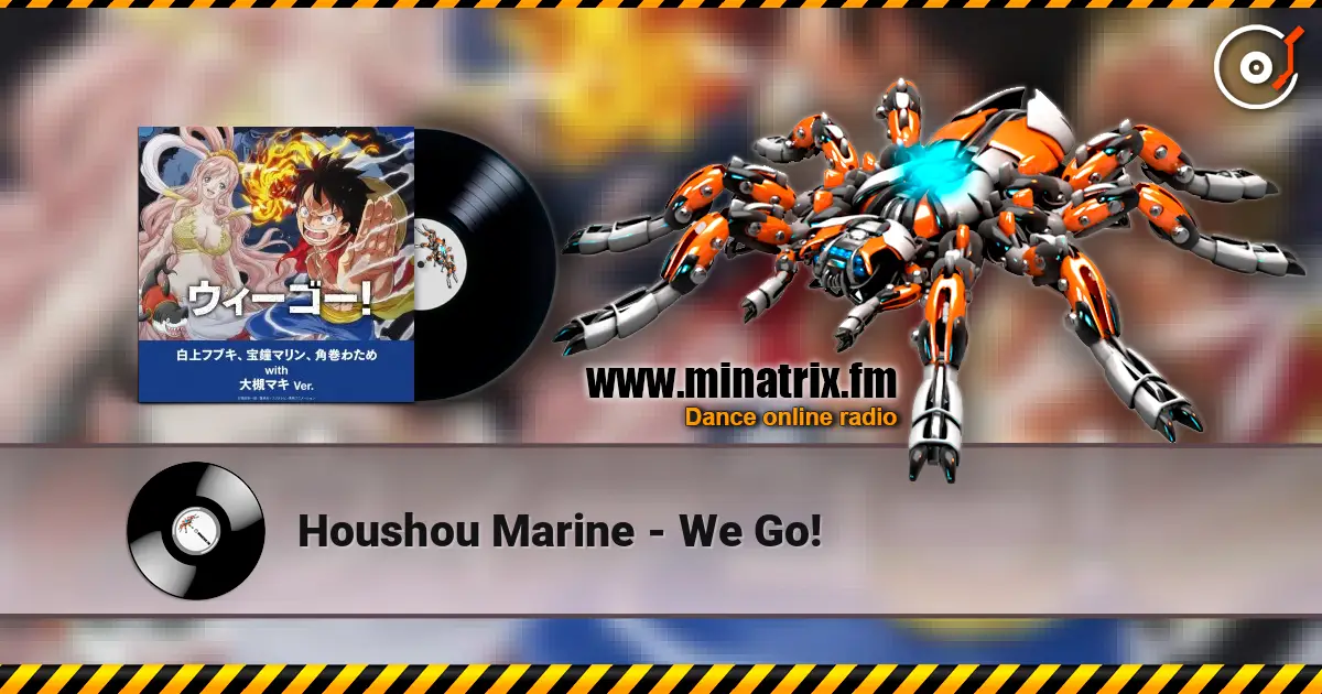 Houshou Marine - We Go! escuchar en línea en alta calidad | Minatrix.FM