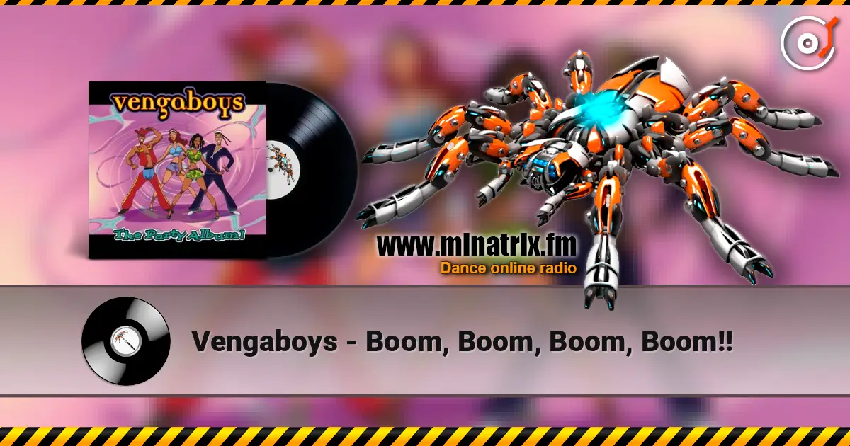 Vengaboys - Boom, Boom, Boom, Boom!! слухати онлайн у високій якості | Minatrix.FM