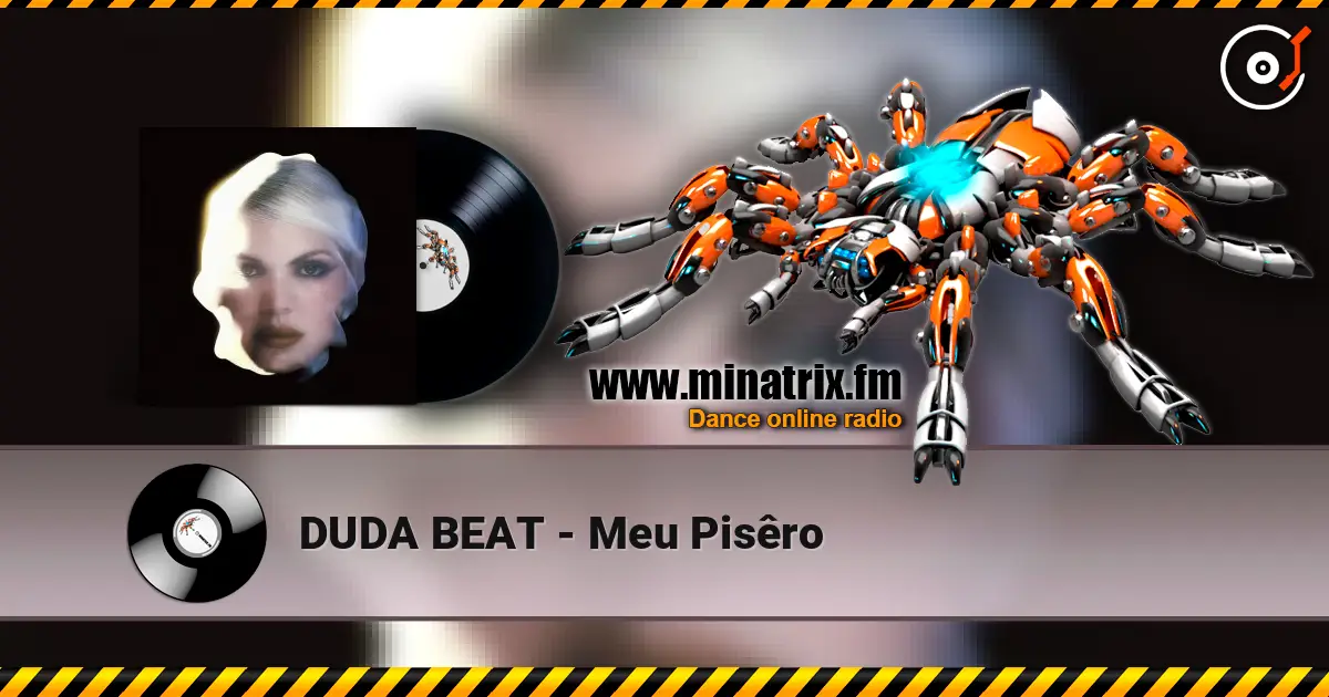 DUDA BEAT - Meu Pisêro слушать онлайн в высоком качестве | Minatrix.FM