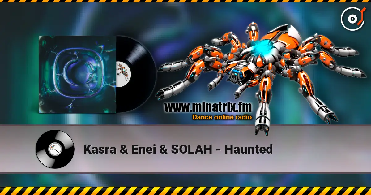 Kasra & Enei & SOLAH - Haunted слушать онлайн в высоком качестве | Minatrix.FM