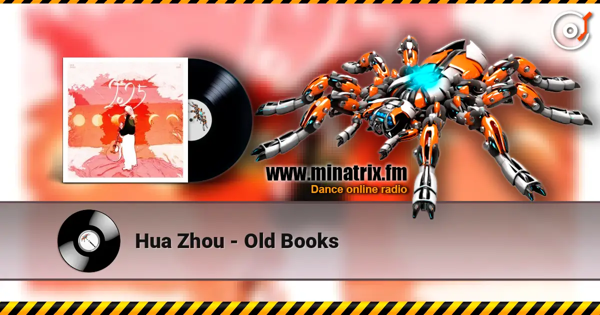 Hua Zhou - Old Books слушать онлайн в высоком качестве | Minatrix.FM