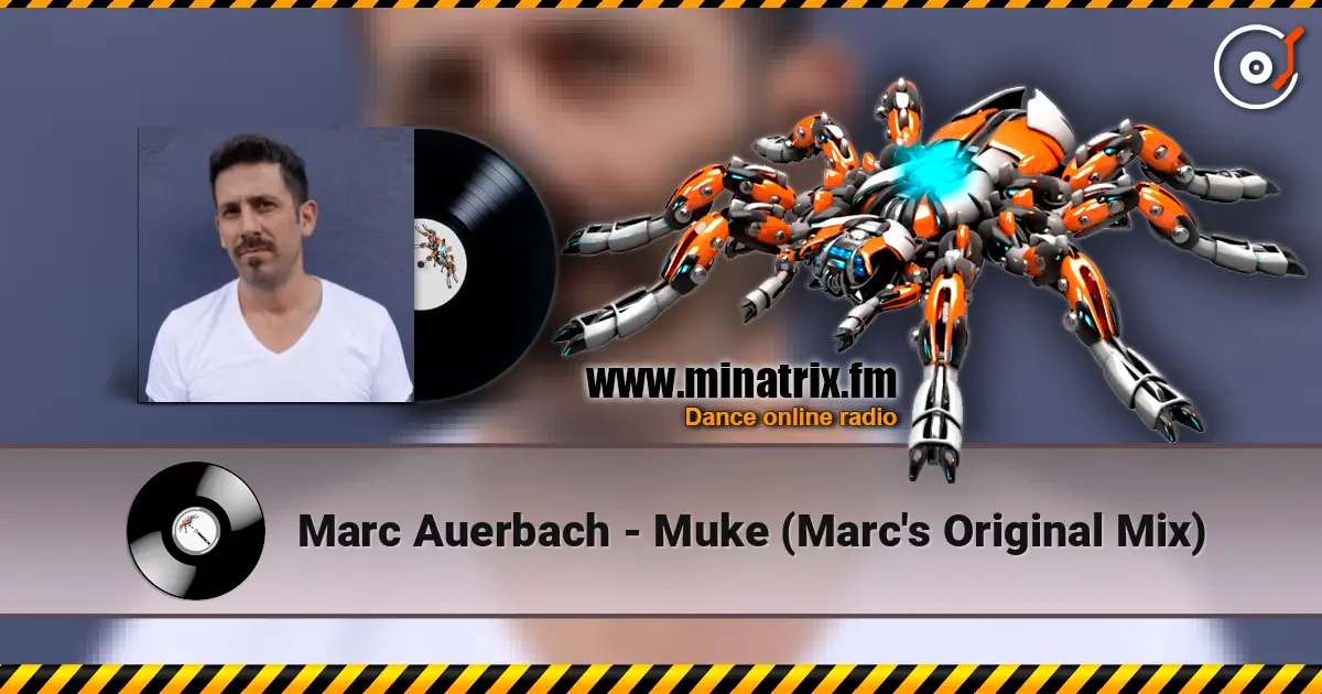 Marc Auerbach - Muke (Marc's Original Mix) слушать онлайн в высоком качестве | Minatrix.FM