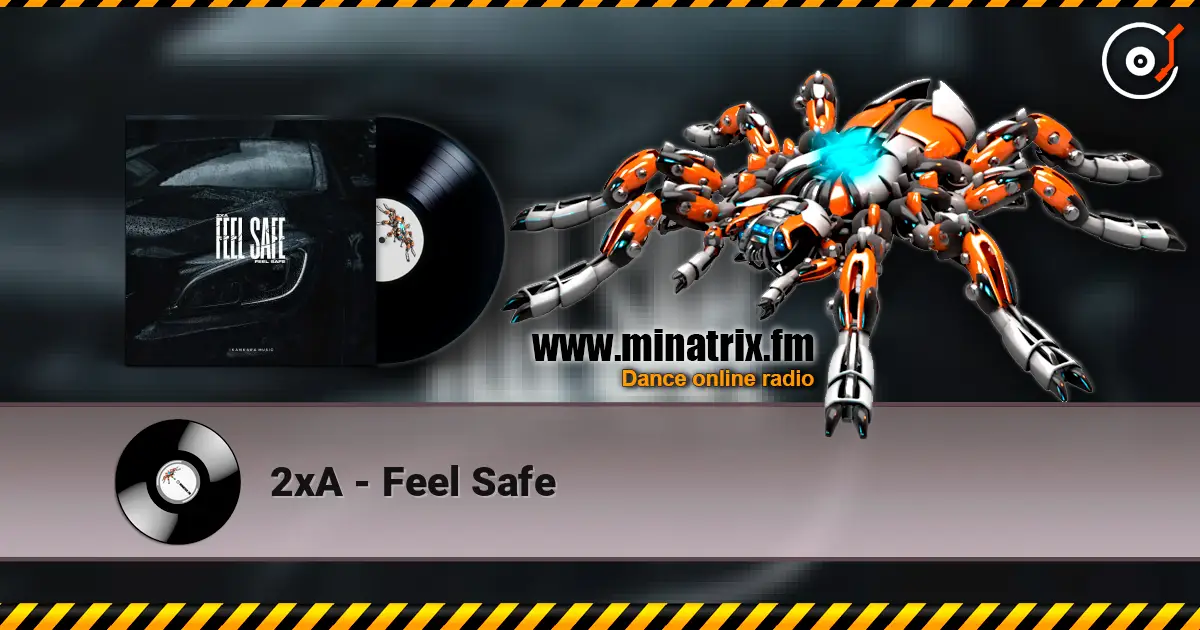2xA - Feel Safe слушать онлайн в высоком качестве | Minatrix.FM