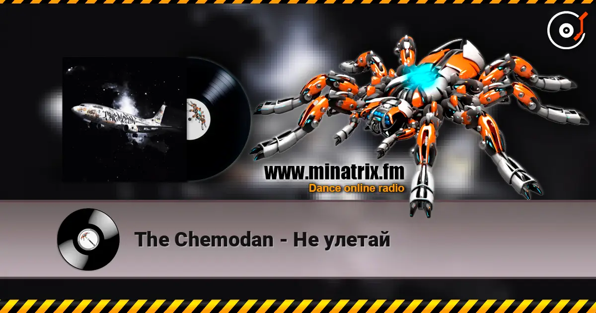 The Chemodan - Не улетай слушать онлайн в высоком качестве | Minatrix.FM
